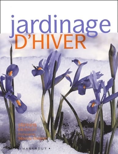 Jardinage d'hiver - Steven Bradley